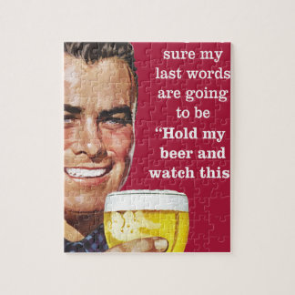 halten Sie mein Bier und passen Sie dieses auf! Puzzle