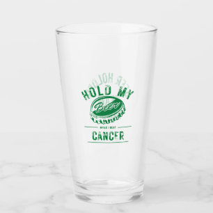 Halten Sie sich fest, während ich Krebs besiege Glas