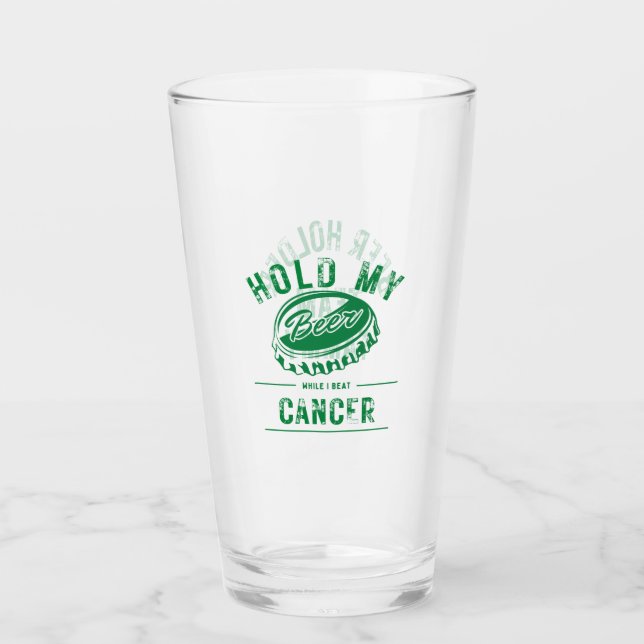 Halten Sie sich fest, während ich Krebs besiege Glas (Vorderseite)