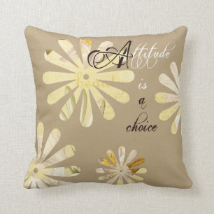 Haltung ist eine Wahl Kissen