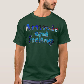 Haltung und Gefühl T-Shirt