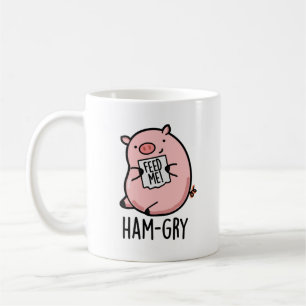 Ham-gry Funny Animal Pig Pun Kaffeetasse