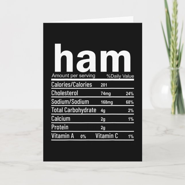 Ham Nutrition Facts Funny Thanksgiving Christmas F Karte (Vorderseite)