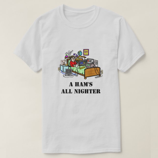 Ham Operator mit Bedroom Shack Funny T - Shirt (Design vorne)