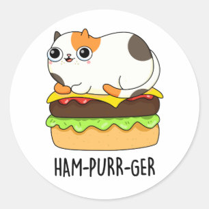 Ham-Purr-Ger Funny Cat Hamburger Pun Runder Aufkleber