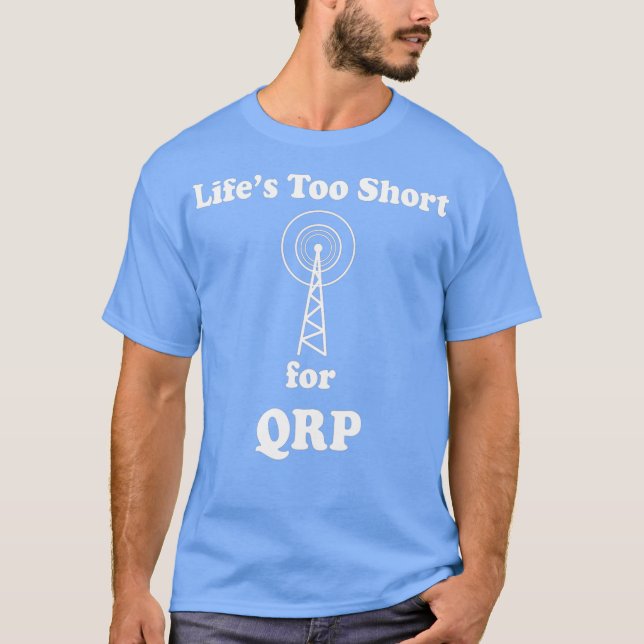 Ham Radio Amateur Funny Inside Joke QRP T-Shirt (Vorderseite)