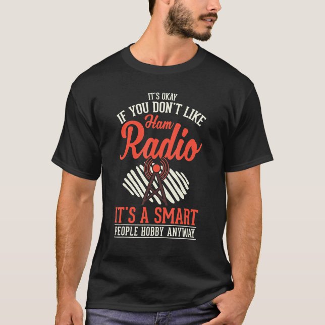 Ham Radio Amateur Radio Operator T-Shirt (Vorderseite)
