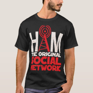 Ham Radio, das ursprüngliche soziale Netzwerk T-Shirt