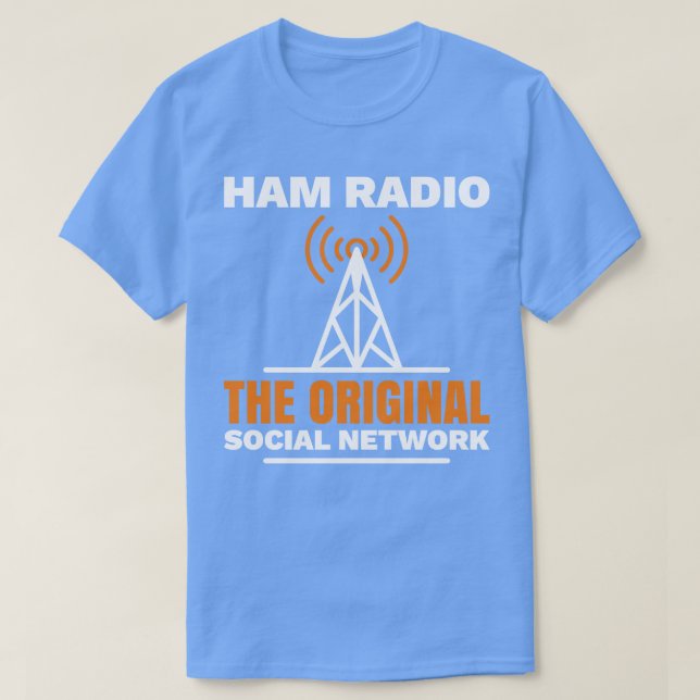 Ham Radio, das ursprüngliche soziale Netzwerk T-Shirt (Design vorne)