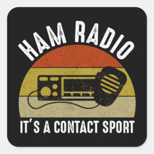 Ham Radio - Es ist ein Kontakt Sport Quadratischer Aufkleber