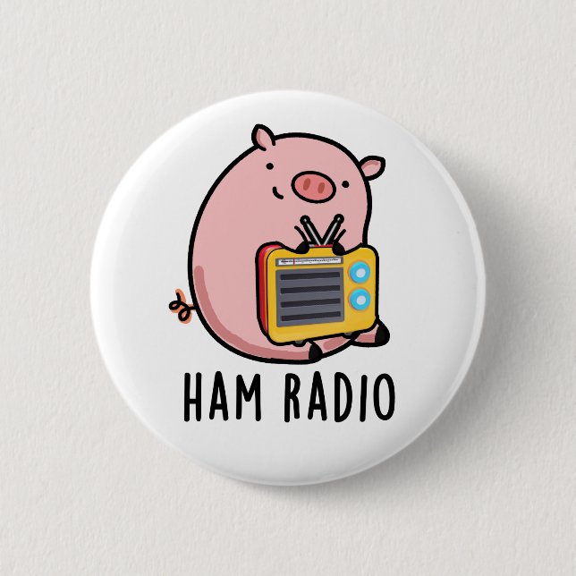 Ham Radio Funny Pig Pun Button (Vorderseite)