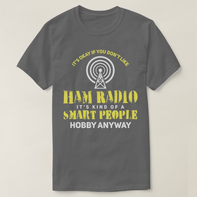 Ham Radio Gifts Amateur Radio (1) T-Shirt (Design vorne)