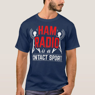 Ham Radio IS mit Kontakt Sport Antenna Ham Radio T-Shirt