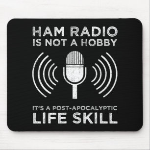 Ham Radio ist kein Hobby Mousepad