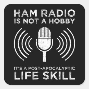 Ham Radio ist kein Hobby Quadratischer Aufkleber