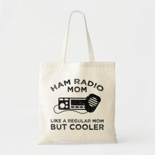 Ham Radio Mama - Wie eine normale Mama, aber coole Tragetasche