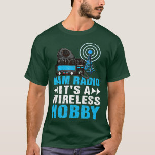 HAM Radio mit Wireless Hobby Amateur HAM Radio T-Shirt