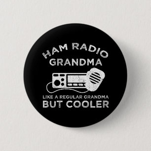 Ham Radio Oma wie normale Oma, aber Cooler Button