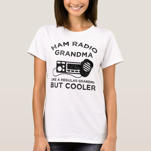 Ham Radio Oma wie normale Oma, aber Cooler T-Shirt (Vorderseite)