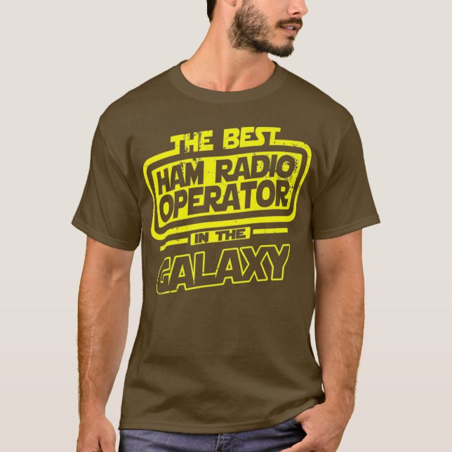 Ham Radio Operator das Beste in Galaxy Geschenk T-Shirt (Vorderseite)