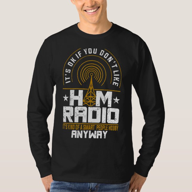 Ham Radio Operator Radio Amateur Morse Hobby Code T-Shirt (Vorderseite)