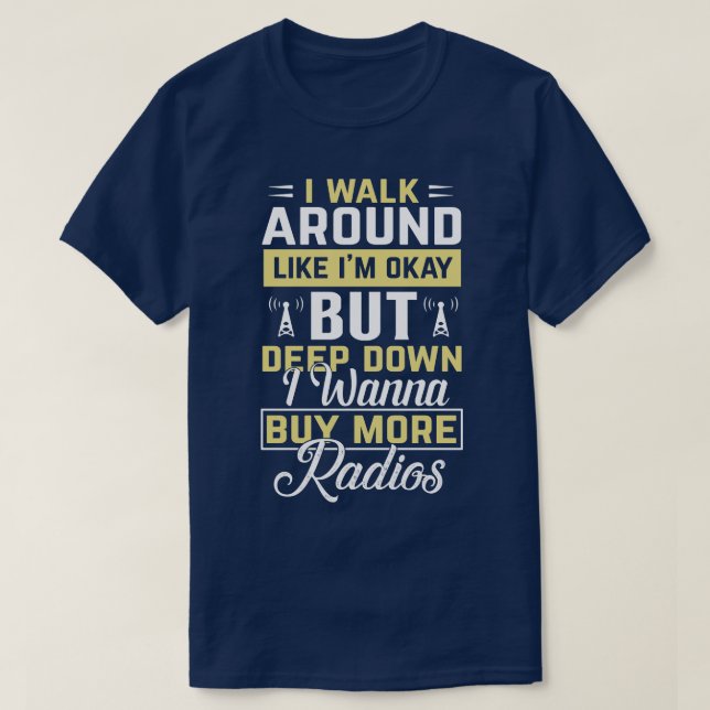 Ham Radio Quotes T-Shirt (Design vorne)