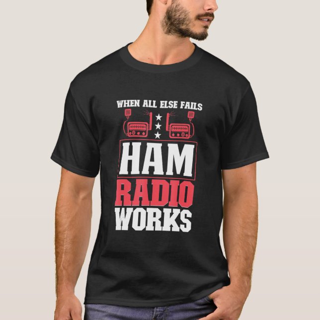 Ham Radio Radio Operator Amateur Radio Signal 1 T-Shirt (Vorderseite)
