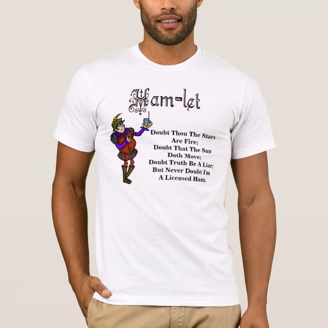 Ham Radio Shakespeare Hamlet Zitat Funny T - Shirt (Vorderseite)
