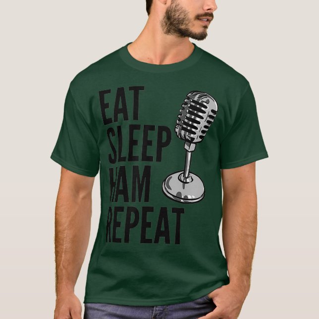 Ham Radio - Sleep Ham Repeat essen T-Shirt (Vorderseite)