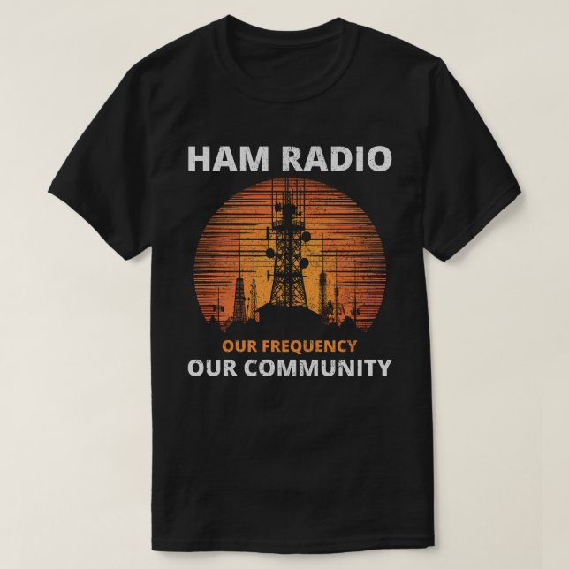 Ham Radio Tower Sunrise vereint unsere Frequenz T-Shirt (Design vorne)