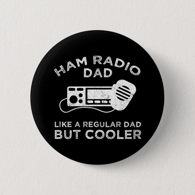 Ham Radio Vater - Wie ein regelmäßiger Vater, aber Button (Vorderseite)