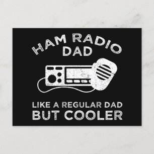 Ham Radio Vater - Wie ein regelmäßiger Vater, aber Postkarte