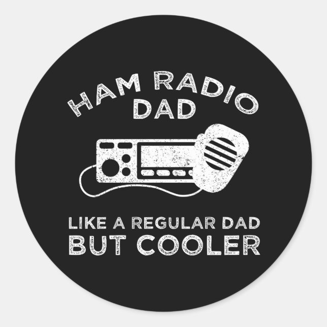 Ham Radio Vater - Wie ein regelmäßiger Vater, aber Runder Aufkleber (Vorderseite)