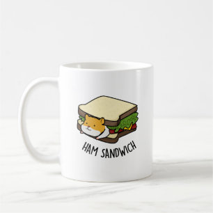 Ham Sandwich Funny Hamster Pun Kaffeetasse