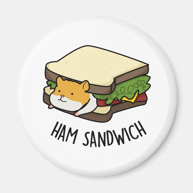 Ham Sandwich Funny Hamster Pun Magnet (Vorne)
