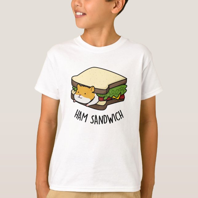 Ham Sandwich Funny Hamster Pun T-Shirt (Vorderseite)