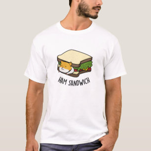 Ham Sandwich Niedlich Hamster Pun T-Shirt