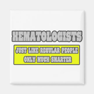 Hämatologen ... Viel schlauer Magnet