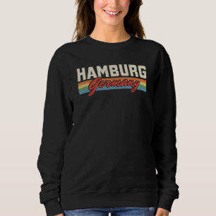 Hamburg Hamburger Nördliches Deutschland Hafen Nie Sweatshirt