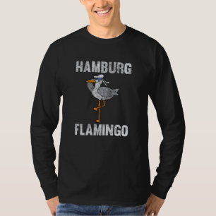 Hamburger Flamingo Seagull Funny Animals Sprichwor T-Shirt
