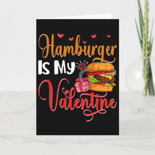 Hamburger ist mein Valentinstag Süße Lebensmittel Karte