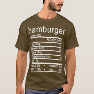 Hamburger Nutrition Facts Funny Erntedank T-Shirt