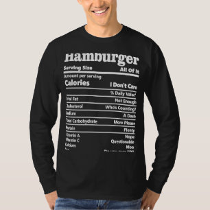 Hamburger Nutrition Fakten Honest Food Calories T-Shirt