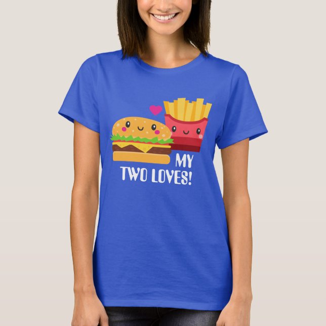 Hamburger und Französisch Fries zwei Lieben Kawaii T-Shirt (Vorderseite)