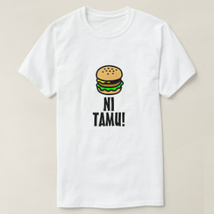 Hamburger und köstlich in Swahili (ni tamu) T-Shirt