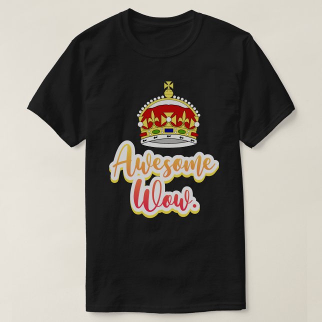 Hamilton king george phantastisch wow quote Aufkle T-Shirt (Design vorne)