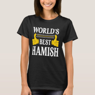 Hamish Persönlicher Name Funny First Name World's  T-Shirt