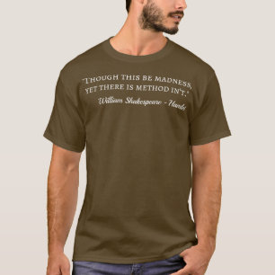 Hamlet Quote III Klassischer Stil T-Shirt