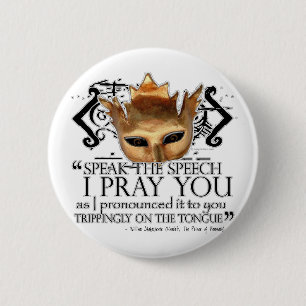 Hamlet "sprechen die Rede… " Button