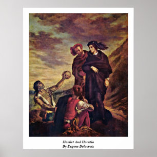 Hamlet und Horatio durch Eugene Delacroix Poster
